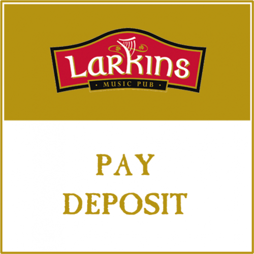 Pay a deposit | Larkins Bar & Restaurant